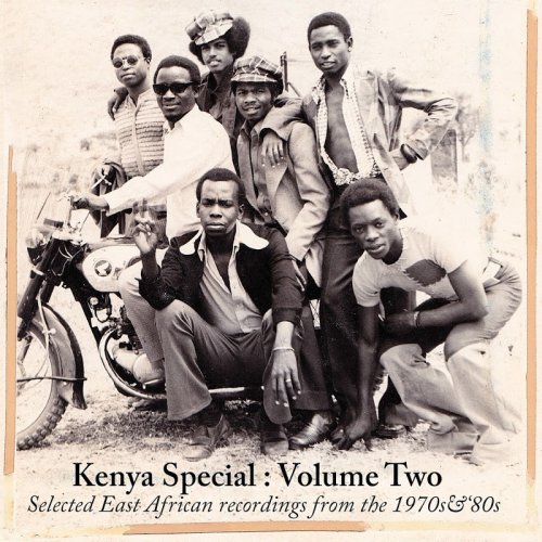 VA - Kenya Special: Volume Two (Selected East African Recordings from the 1970’s & 80’s) (2016) Lossless