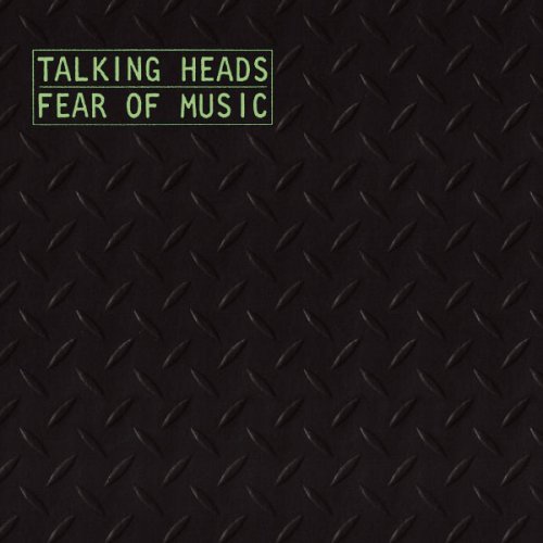 Talking Heads - Fear Of Music (Deluxe Version) (2006)