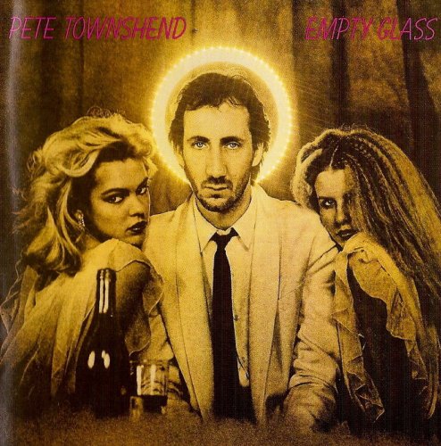 Pete Townshend - Empty Glass (1980/2006)