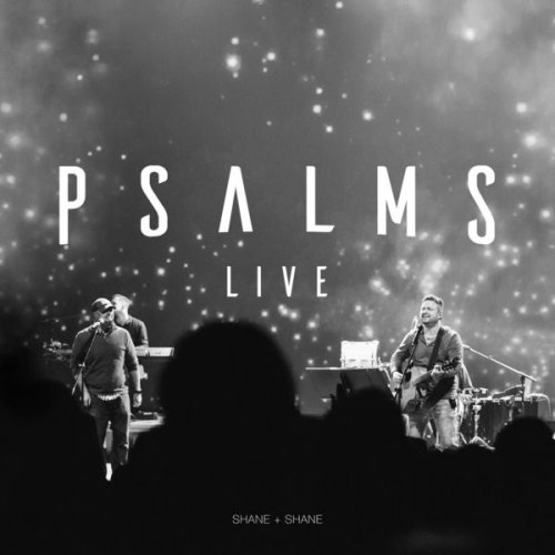 Shane & Shane - Psalms Live (2016)