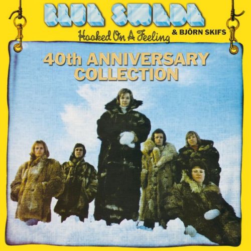 Blue Swede - Hooked On A Feeling (40th Anniversary Collection) (2014)