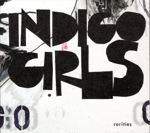 Indigo Girls - Rarities (2005)