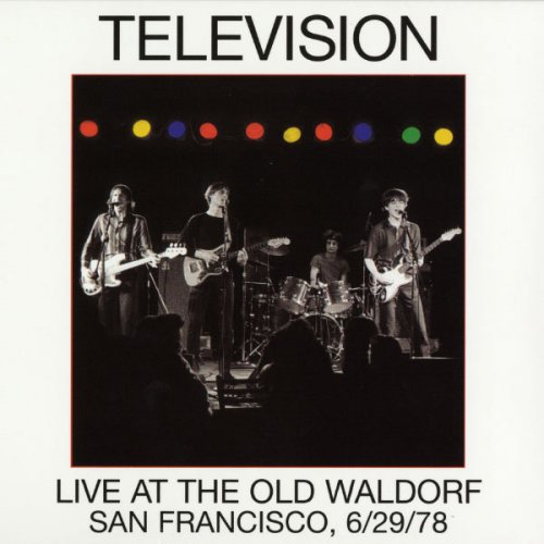 Television - Live At The Old Waldorf (2003/2005)