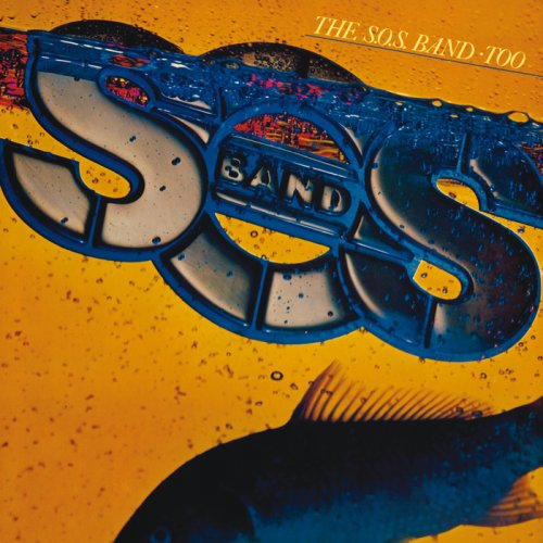 The S.O.S. Band - Too 1981 (2003) MP3 + Lossless
