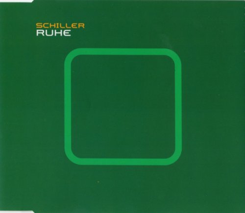 Schiller - Ruhe (1999) (320 Kbps + Lossless)