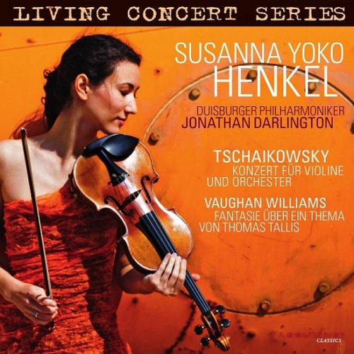 Susanna Yoko Henkel, Duisburger Philharmoniker, Jonathan Darlington - Tchaikovsky Concerto for Violin and Orchestra (2010) [HDtracks]
