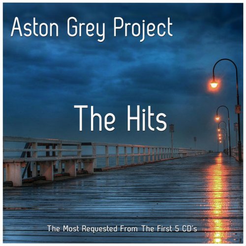 Aston Grey Project - The Hits (2016)
