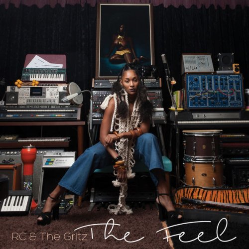 RC & The Gritz - The FEEL (2016)