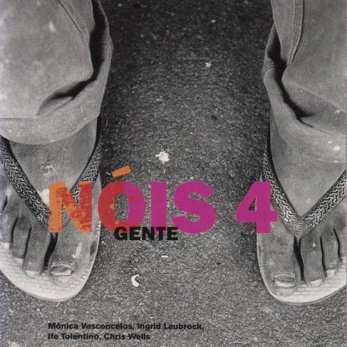 Nóis 4 - Gente (2004)