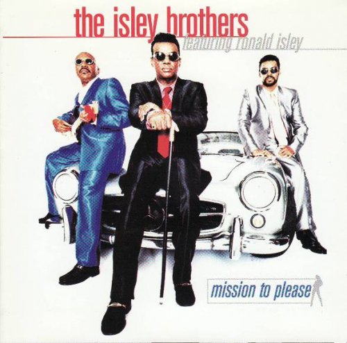 The Isley Brothers - Mission To Please (1996) Lossless