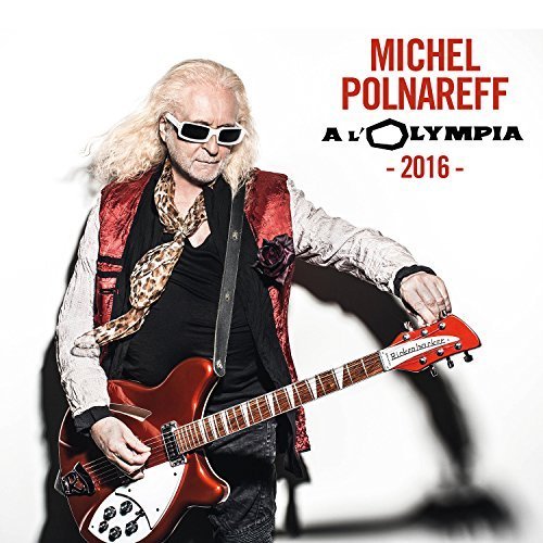 Michel Polnareff - A l'Olympia 2016 (Live) (2016)