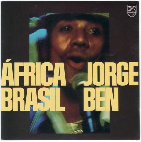 Jorge Ben - Africa Brasil (1976) 320 kbps