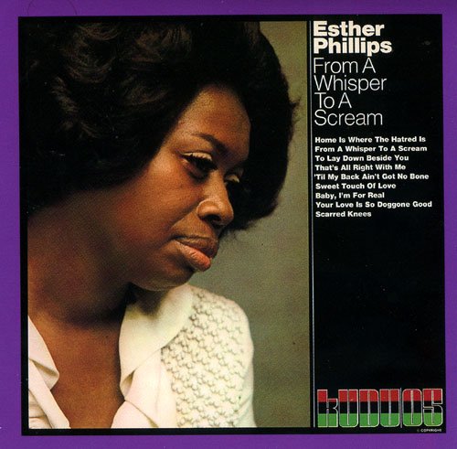 Esther Phillips - From A Whisper To A Scream (2007)