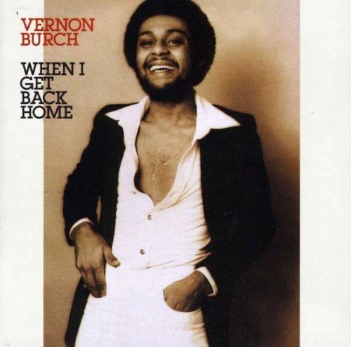 Vernon Burch - When I Get Back Home (1977) MP3 + Lossless