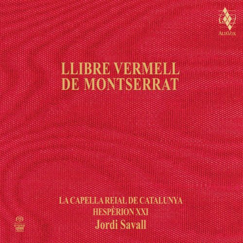 Jordi Savall - Llibre Vermell de Montserrat (2016) [Hi-Res]