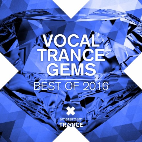 VA - Vocal Trance Gems - Best Of 2016 (2016)