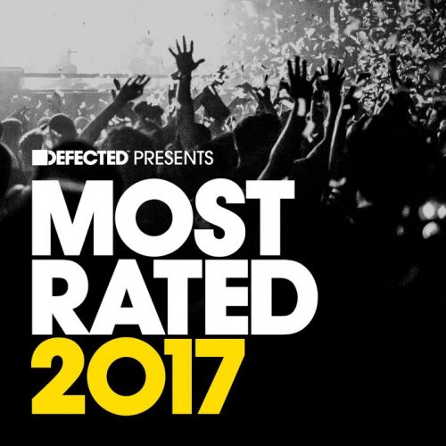 VA - Defected Presents Most Rated 2017 (2016) Lossless