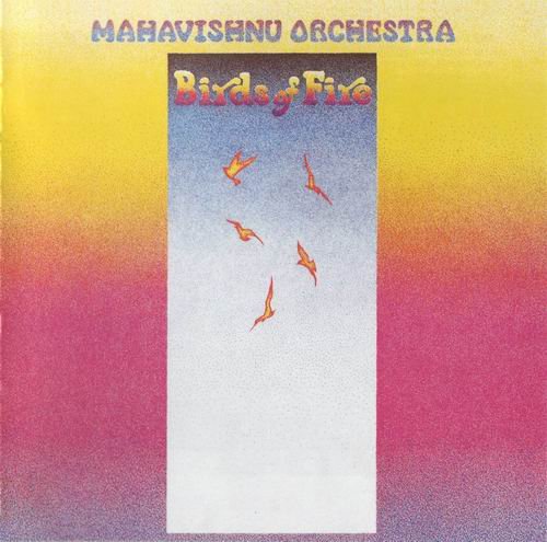 Mahavishnu Orchestra - Birds of Fire (1973)  320 kbps