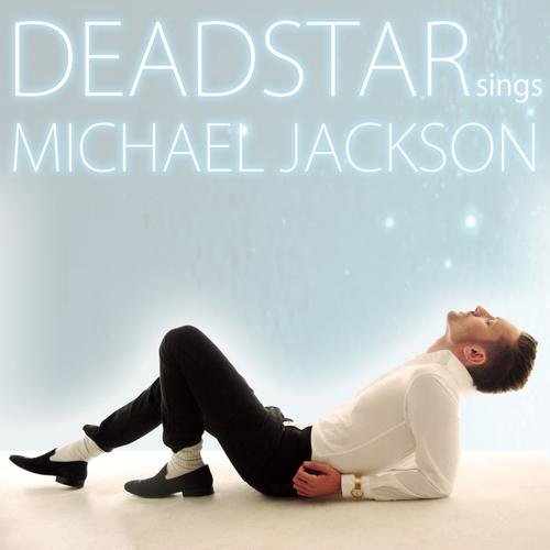 Deadstar - Deadstar Sings Michael Jackson (2010)