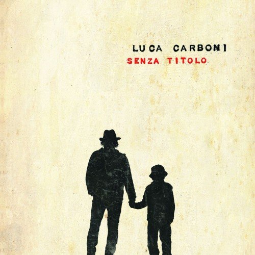Luca Carboni - Senza titolo (2011) Lossless