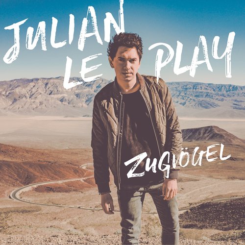 Julian le Play - Zugvögel (2016)