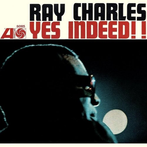 Ray Charles - Yes Indeed!! (1958/2012) [HDTracks]