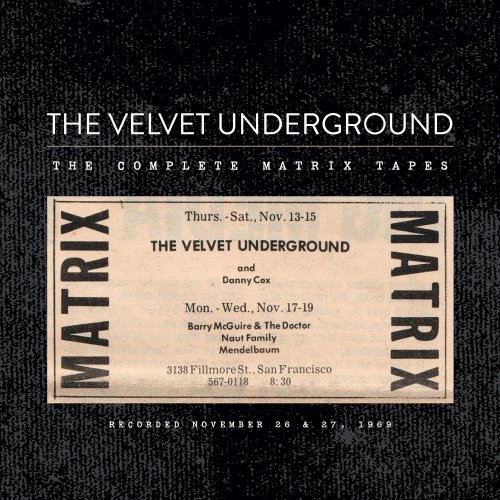 The Velvet Underground - The Complete Matrix Tapes (2015) [4CD Box Set]