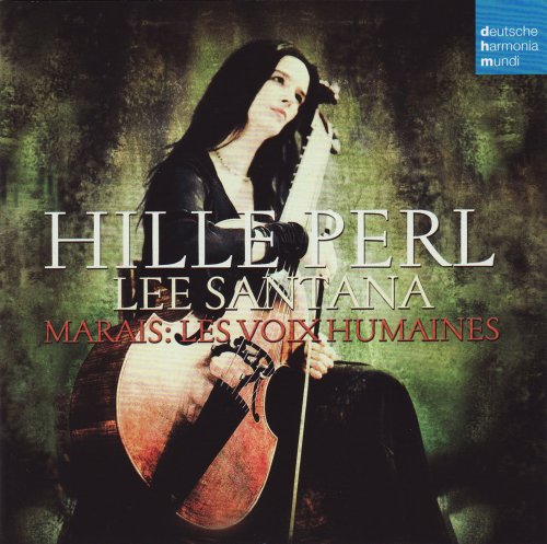 Hille Perl - Marais: Les Voix Humaines (2008) Hi-Res