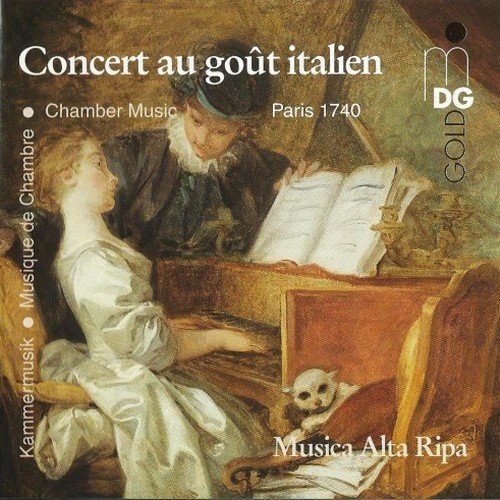 Musica Alta Ripa - Concert au goût italien – Chamber Music, Paris 1740 (1994)