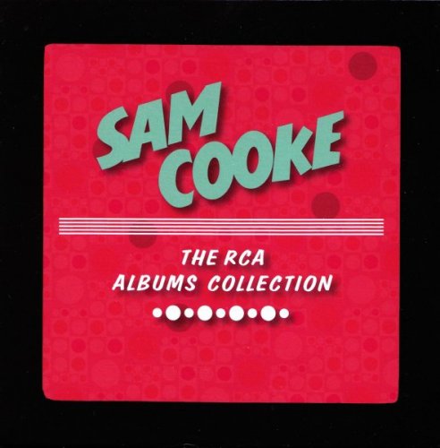 Sam Cooke - The RCA Albums Collection (2011)