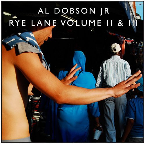 Al Dobson Jr. - Rye Lane Volume II & III (2016) Lossless