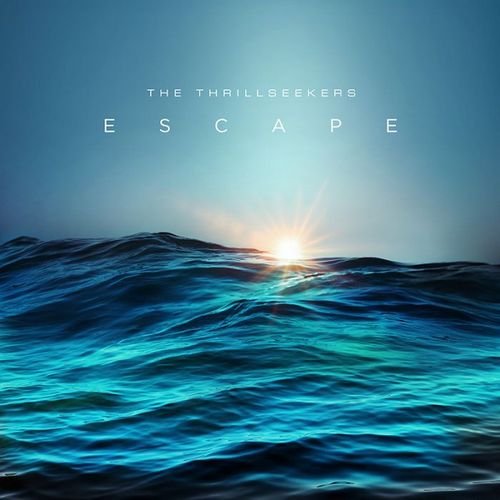 The Thrillseekers - Escape (2016)