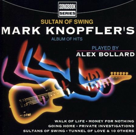 Alex Bollard - Sultan Of Swing (Mark Knopfler's Album Of Hits) (1994)