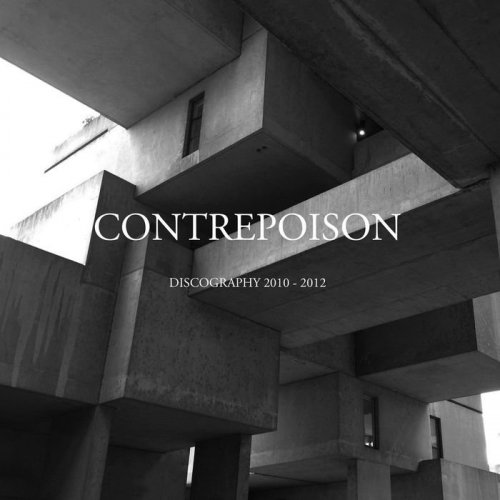 Contrepoison - Discography 2010-2012 (2016)