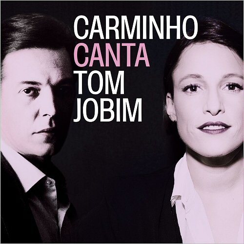 Carminho - Carminho Canta Tom Jobim (2016)