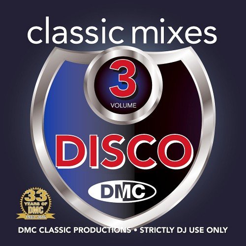VA - DMC Classic Mixes Disco Vol. 3 (2016)