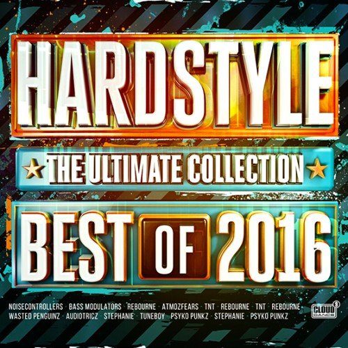 VA - Hardstyle: The Ultimate Collection - Best Of 2016 (2016)