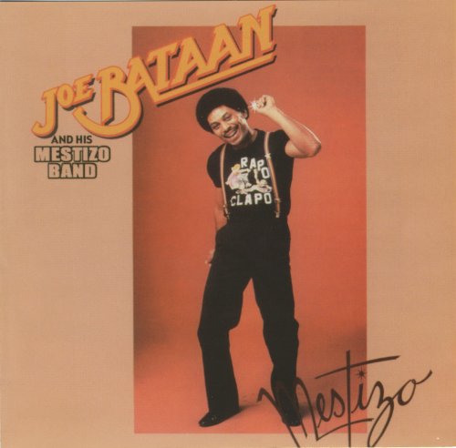 Joe Bataan And His Mestizo Band - Mestizo (2000)