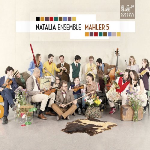 Natalia Ensemble & Gustav Mahler - Mahler V (2016/2017)