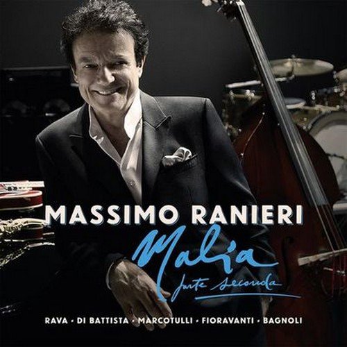 Massimo Ranieri - Malia: Parte Seconda (2016)