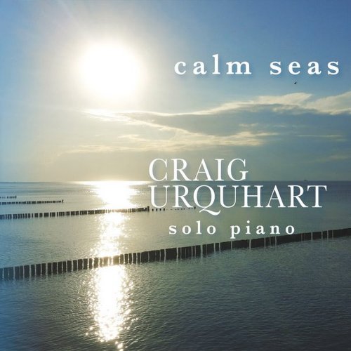 Craig Urquhart - Calm Seas (2016)