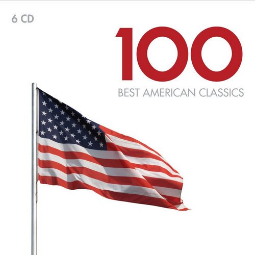 VA - 100 Best American Classics [6CD Box Set] (2012)