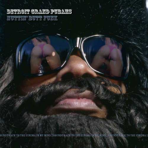 Detroit Grand Pubahs - Nuttin' Butt Funk (2008) MP3 + Lossless