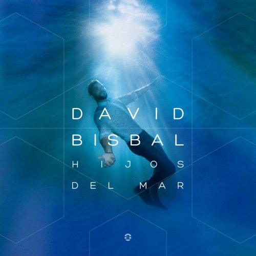 David Bisbal - Hijos Del Mar (2016) FLAC