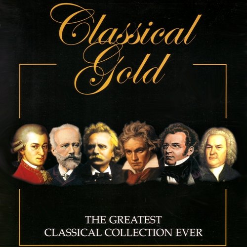 VA - Classical Gold: 10 CD Box Set - Box 1  (2007)