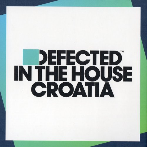 VA - Defected In The House Croatia [CD] (2016) Lossless