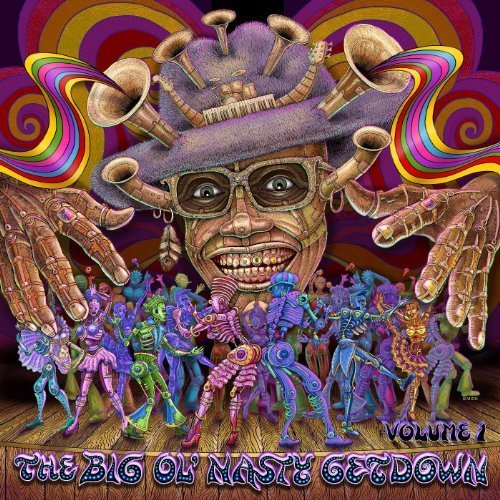 The Big Ol' Nasty Getdown - Volume 1 (2012)