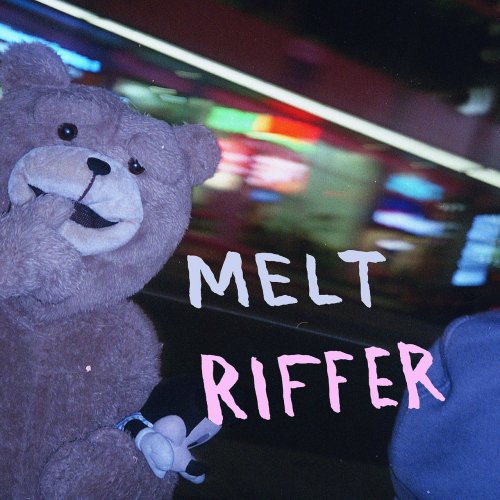 Melt - Riffer (2016)