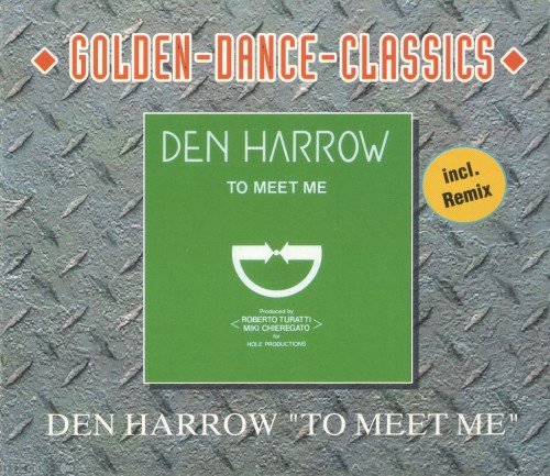Den Harrow - To Meet Me (Maxi CD Single) (1993)