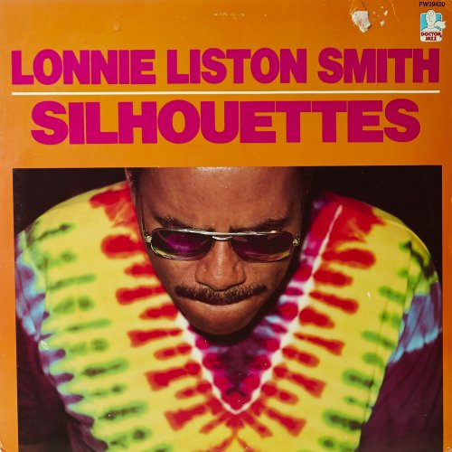 Lonnie Liston Smith - Silhouettes (1984) [Vinyl]